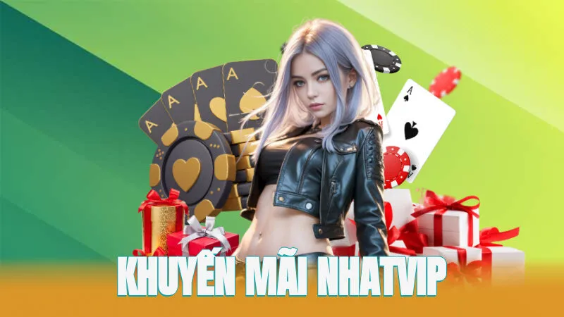 Khuyến Mãi NHATVIP - Ưu Đãi Siêu Hời Dành Cho Game Thủ